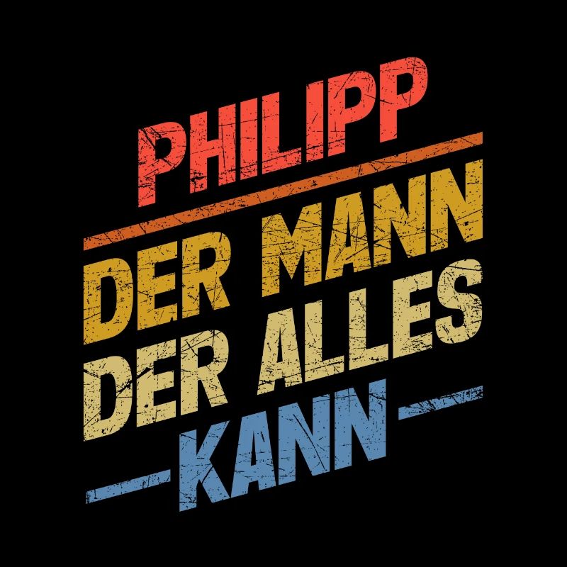 Philipp Der Mann Der Alles Kann Vorname Philipp
