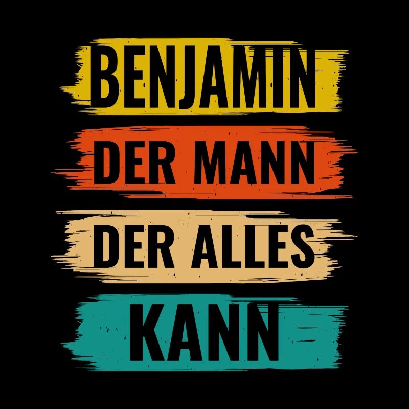 Benjamin Der Mann Der Alles Kann Vorname Benjamin
