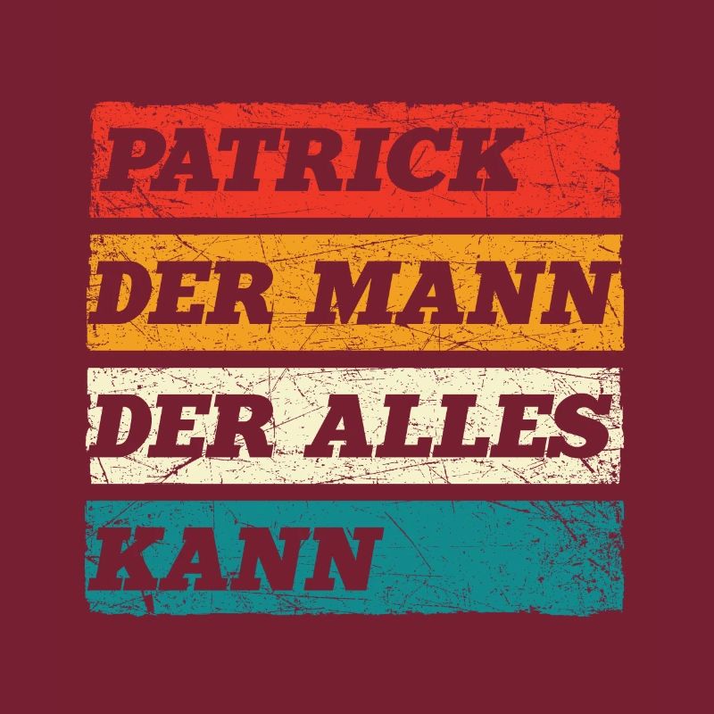 Patrick Der Mann Der Alles Kann Vorname Patrick
