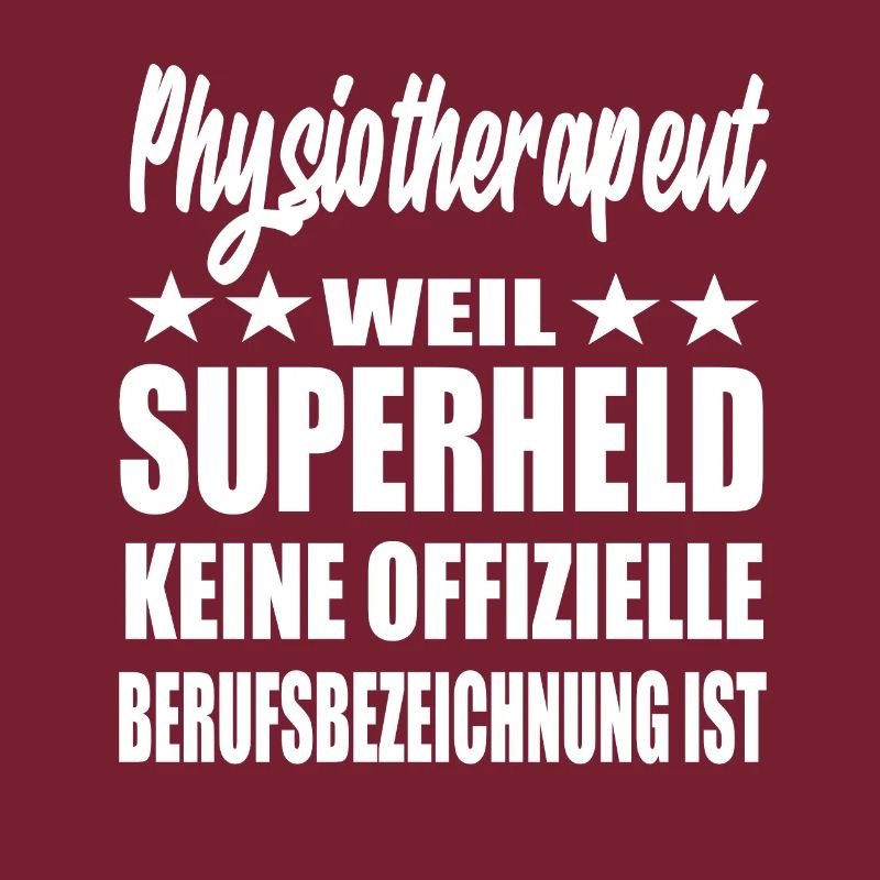 Physiotherapeut Superheld Spruch
