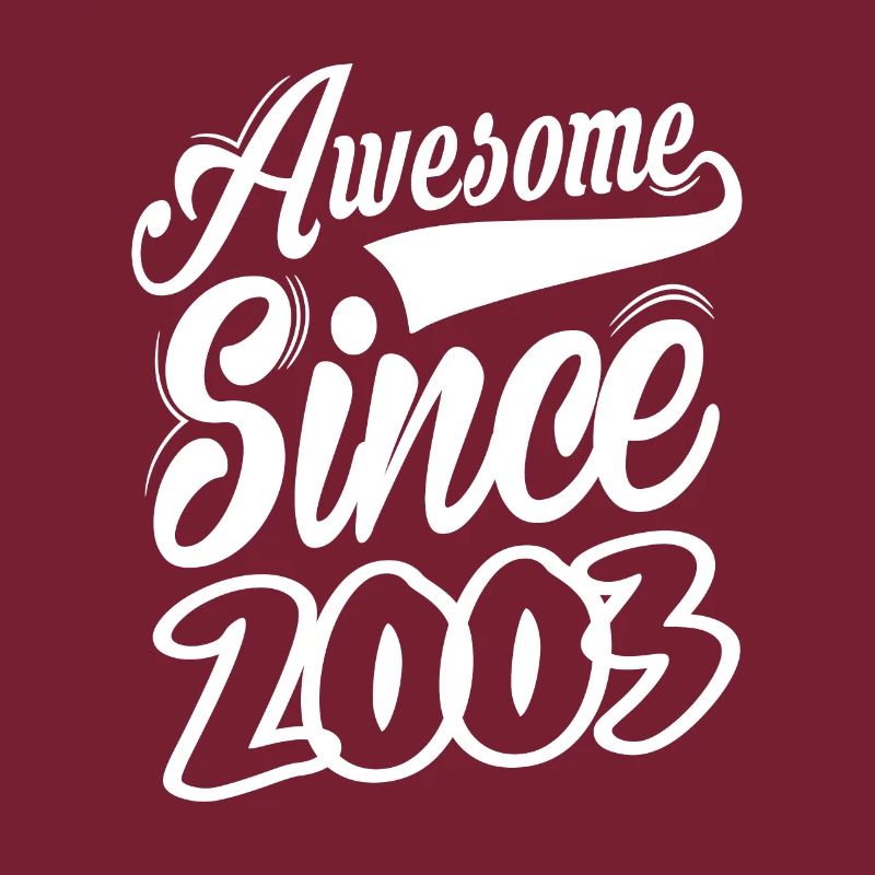 Awesome Since 2003