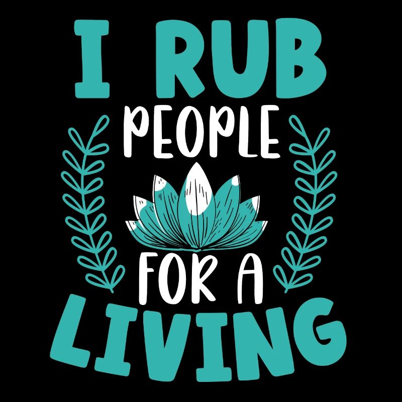 I rub people for a lifetime massage therapy
