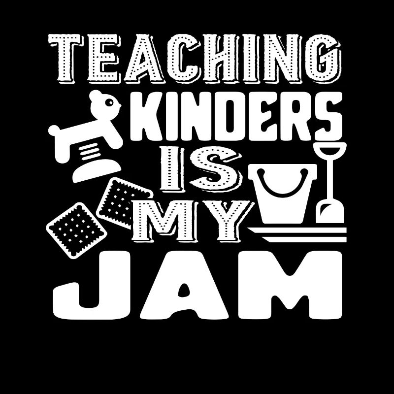 Kindergarten Teacher Teaching Kinders Is My Jam