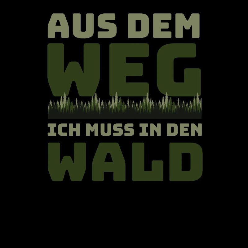 Förster & Waldarbeiter - Ich muss in den Wald