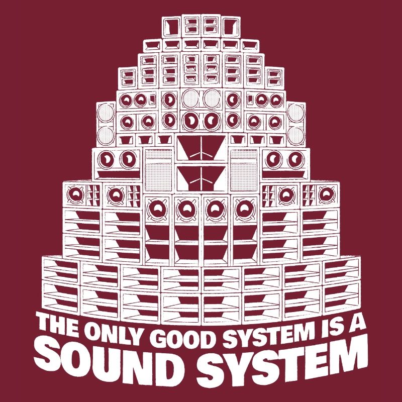 Das einzig gute System ist ein Soundsystem