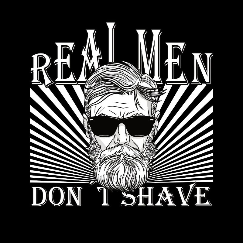 Real men don´t shave Bart Hip Oberlippenbart