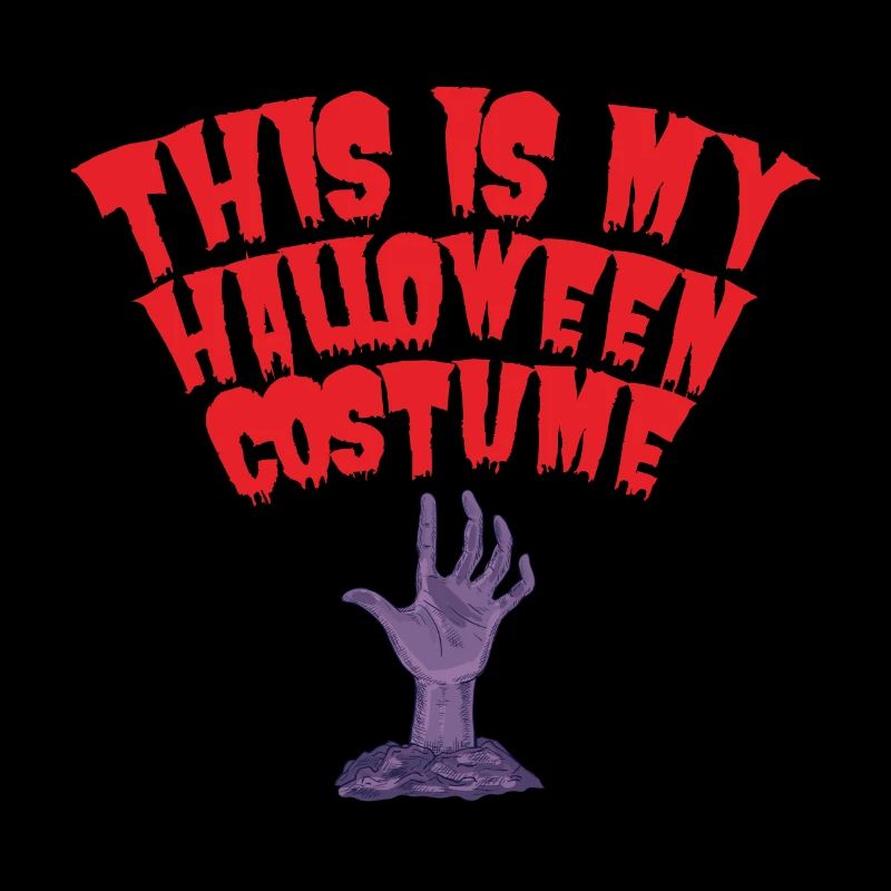 THIS IS MY HALLOWEEN COSTUME