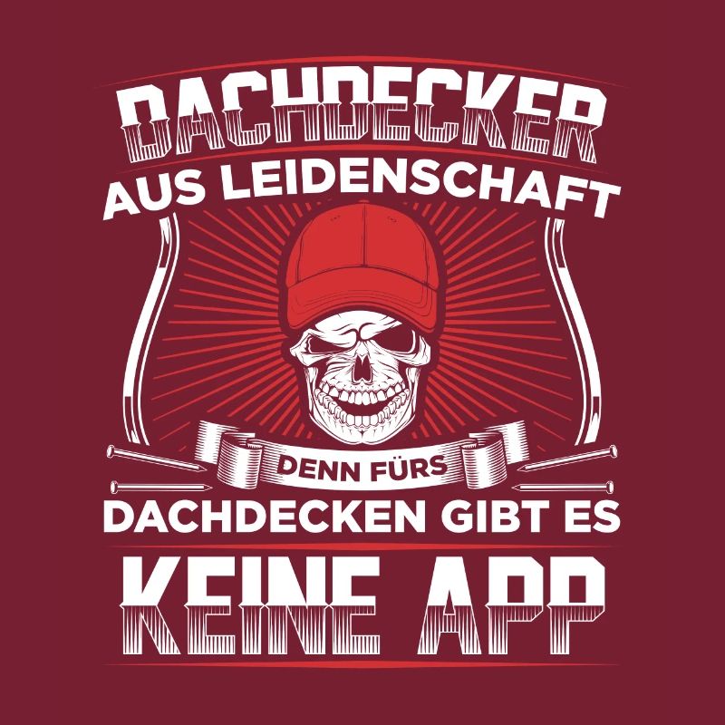 Dachdecker Dachdeckermeister | Dachdecken Geschenk