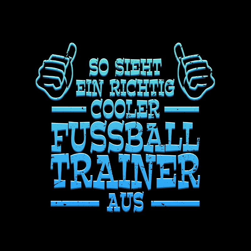 So sieht ein richtig cooler Fußball Trainer aus