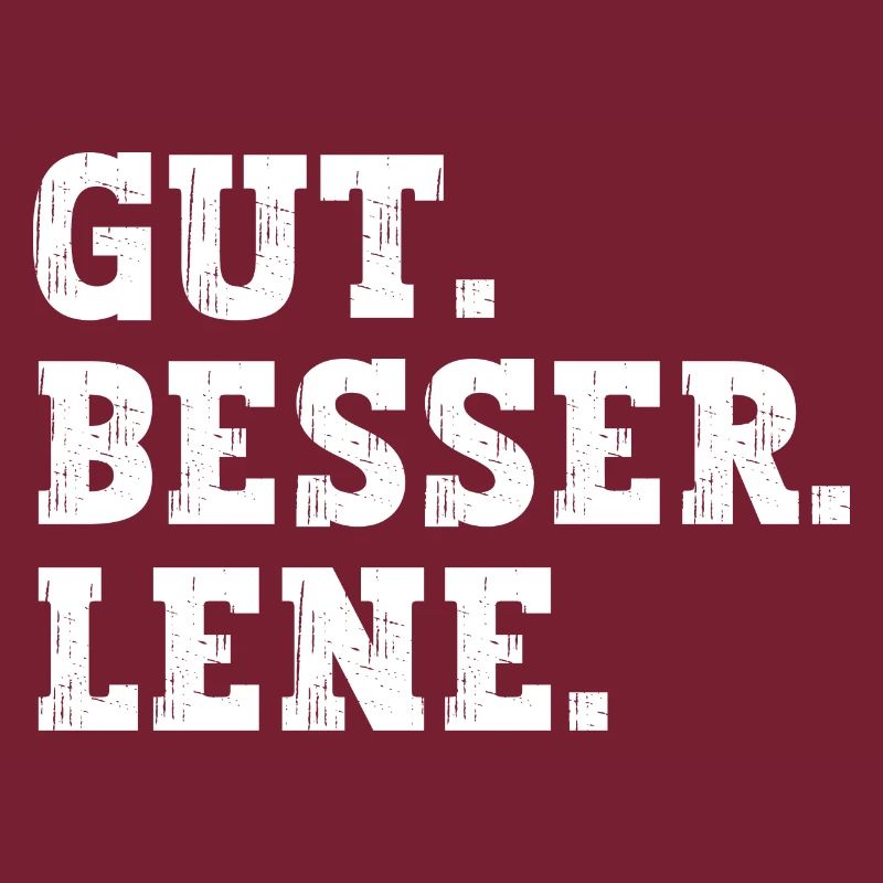 Gut Besser Lene Lustiger Spruch Name Lene