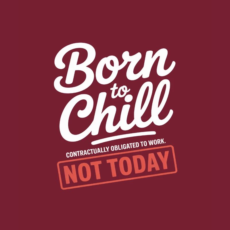 Contractually Obligated to Work But Not Today