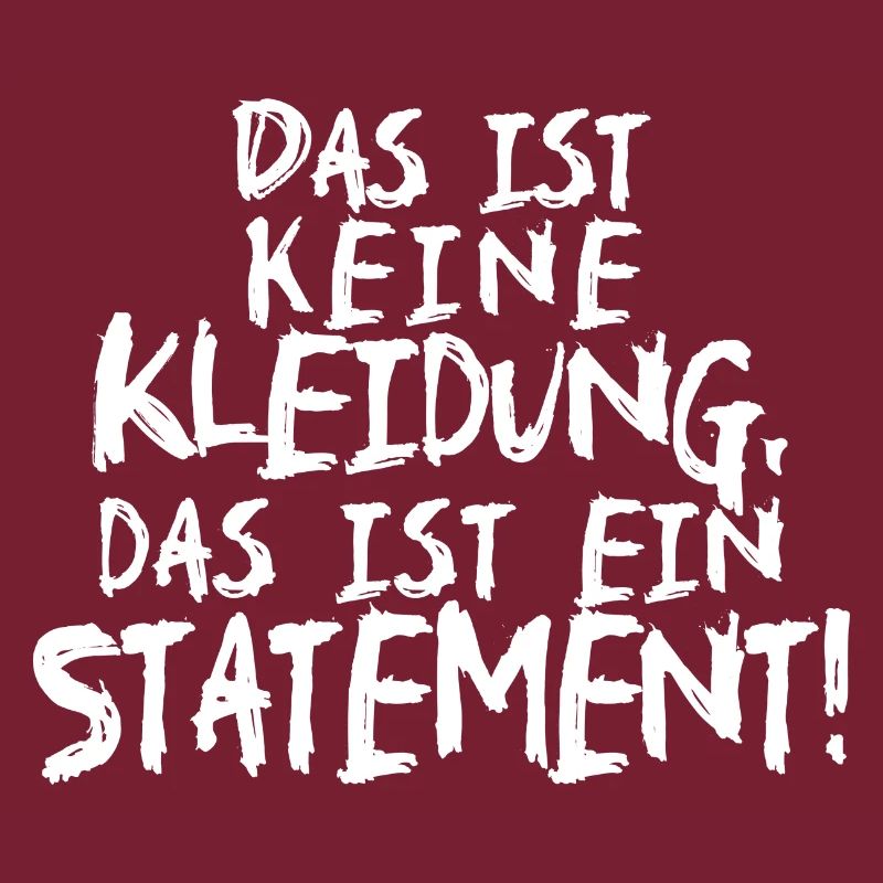 Das ist keine Kleidung, das ist ein Statement!