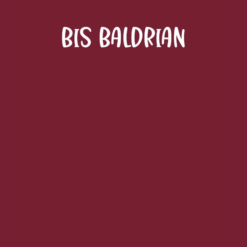 Bis Baldrian