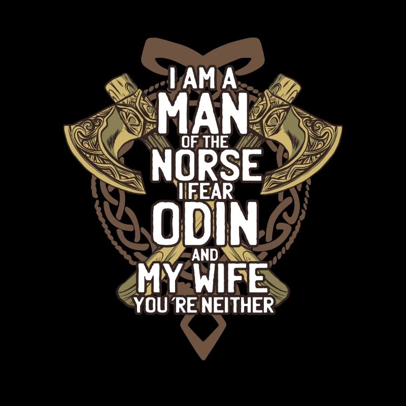 Wikinger Wikingermarkt Odin Spruch Ehefrau Angst