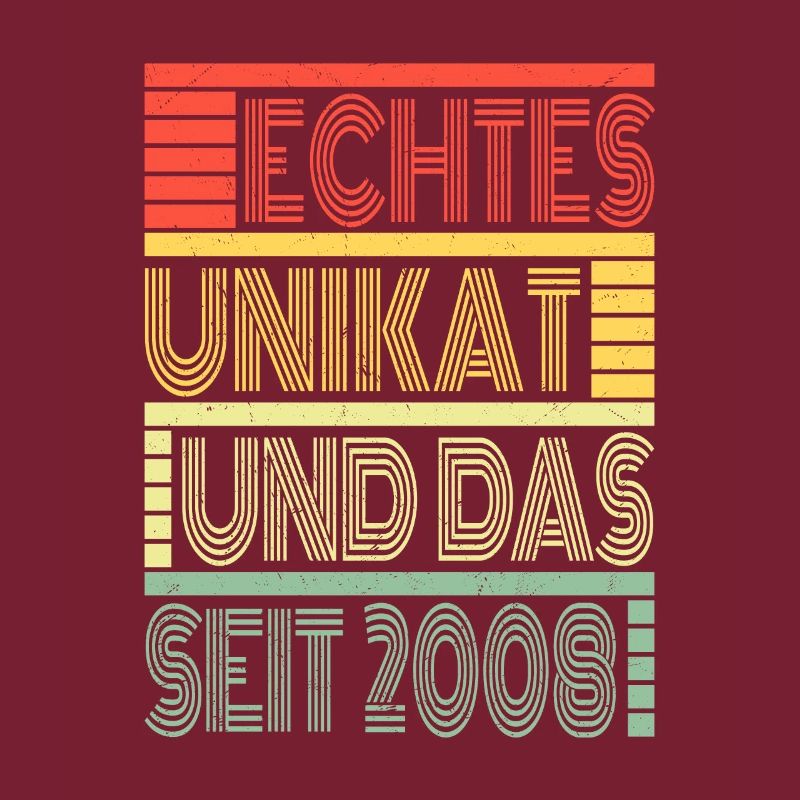 Echtes Unikat Seit 2008 Geboren 2008 Geburtstag