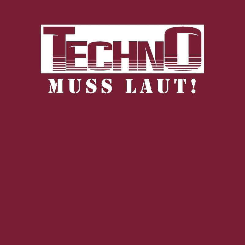 Techno Muss Laut Techno Spruch Feiern tanzen