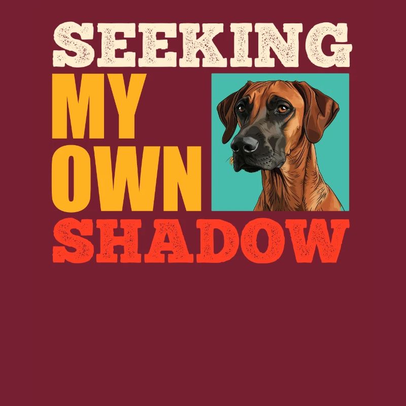 Rhodesian Ridgeback Owner SEEKING MY OWN SHADOW