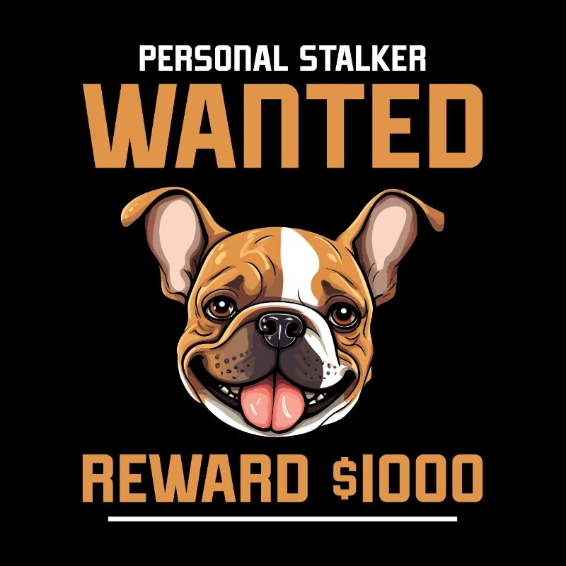 Bouledogue Français RÉCOMPENSE RECHERCHÉE 1000 Dollars