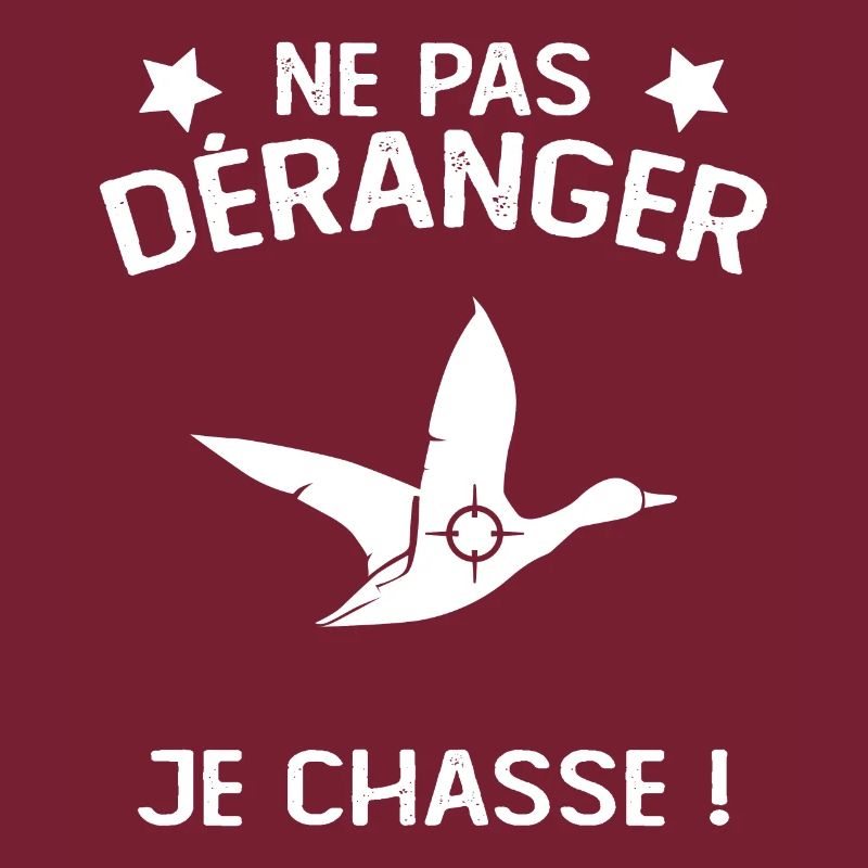Ne Pas déranger Je Chasse !