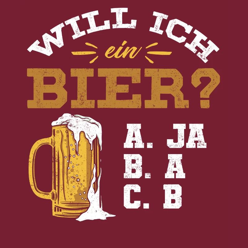 Will ich ein Bier? Biertrinker, Bier Biere saufen