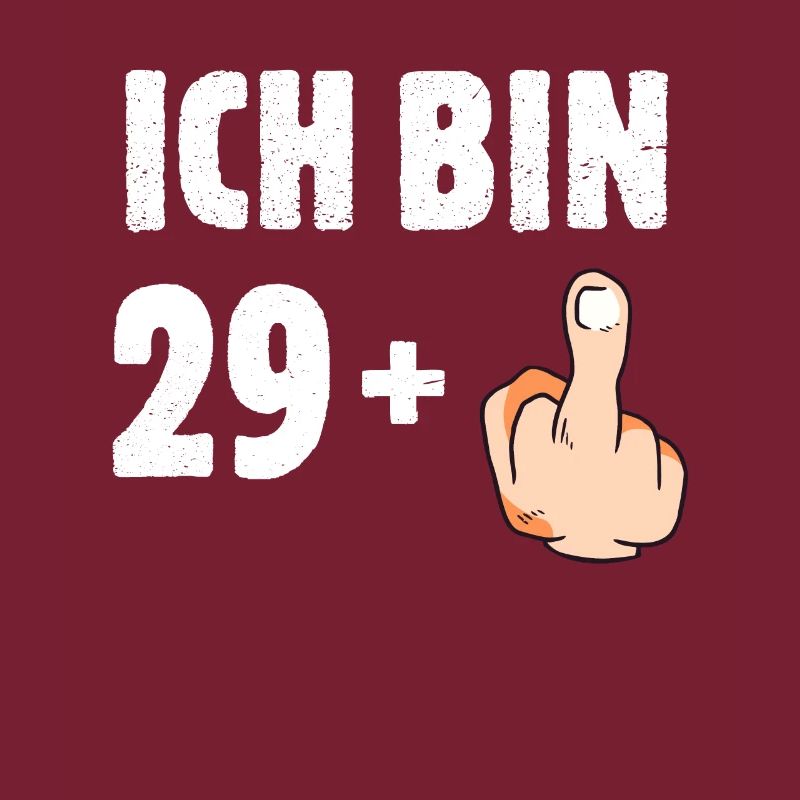 Ich bin 29 plus eins