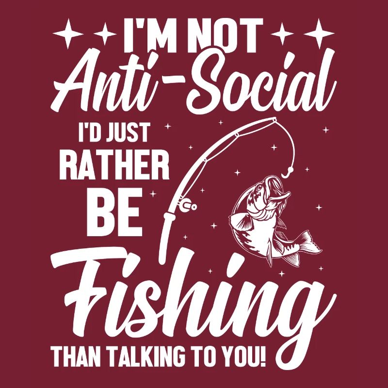 Je ne suis pas antisocial, je préfère simplement pêcher