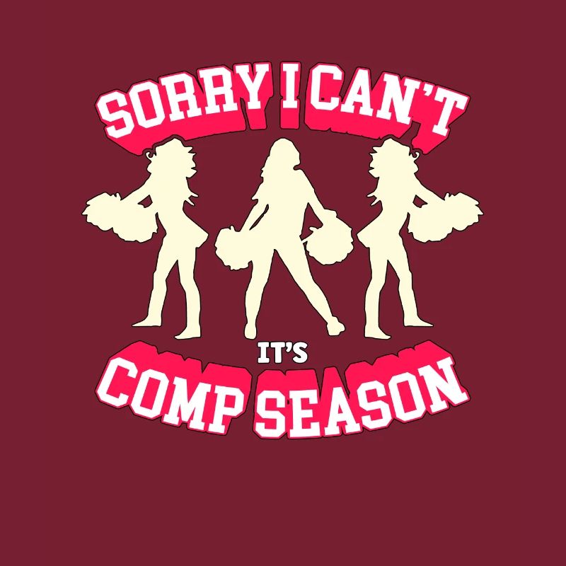 Cheerleading Sorry I Can't It's Comp Gymnastics