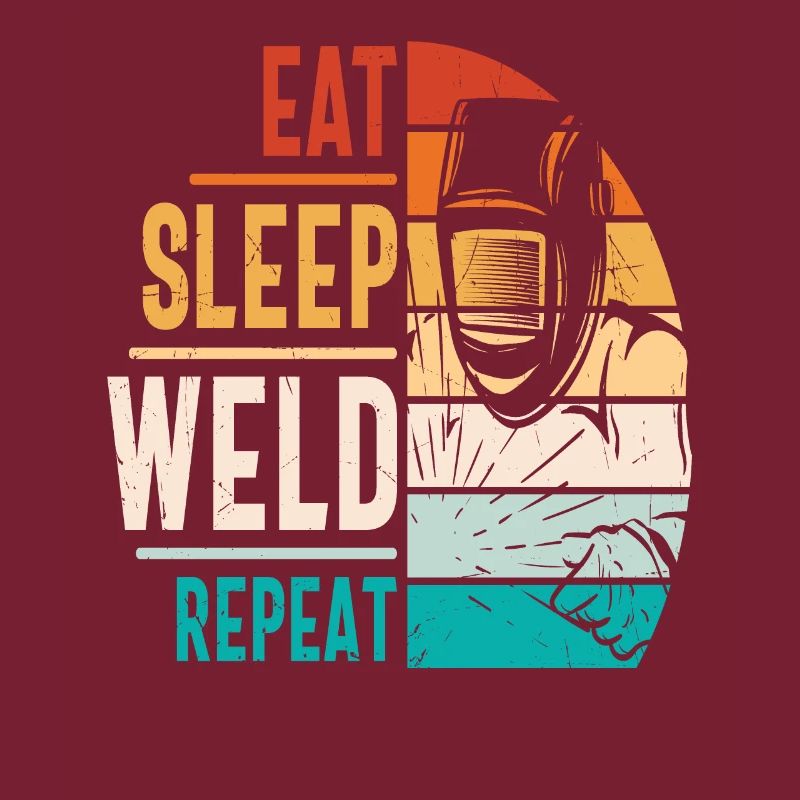 Eat Sleep Weld Répéter les devis de soudage