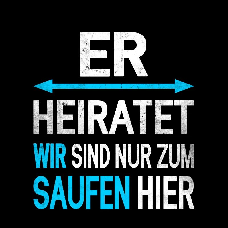 Lustiger Spruch Junggesellenabschied