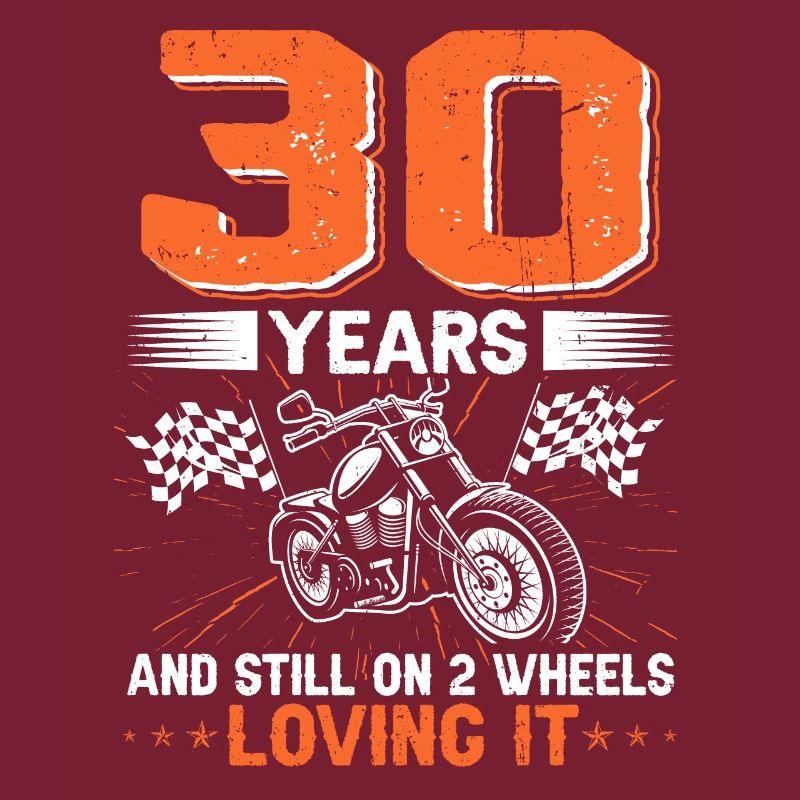 30 Years And Still On 2 Wheels 30th Birthday