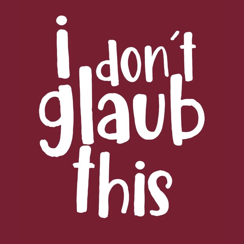 i don´t glaub this