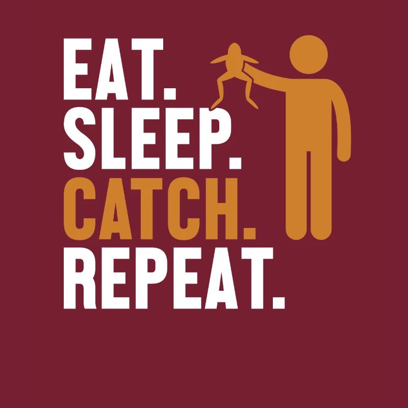 Eat Sleep Catch Repeat Tadpole Tree Frog