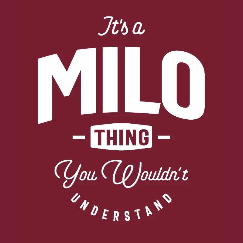 Es ist ein Milo Thing Personalisierter Name