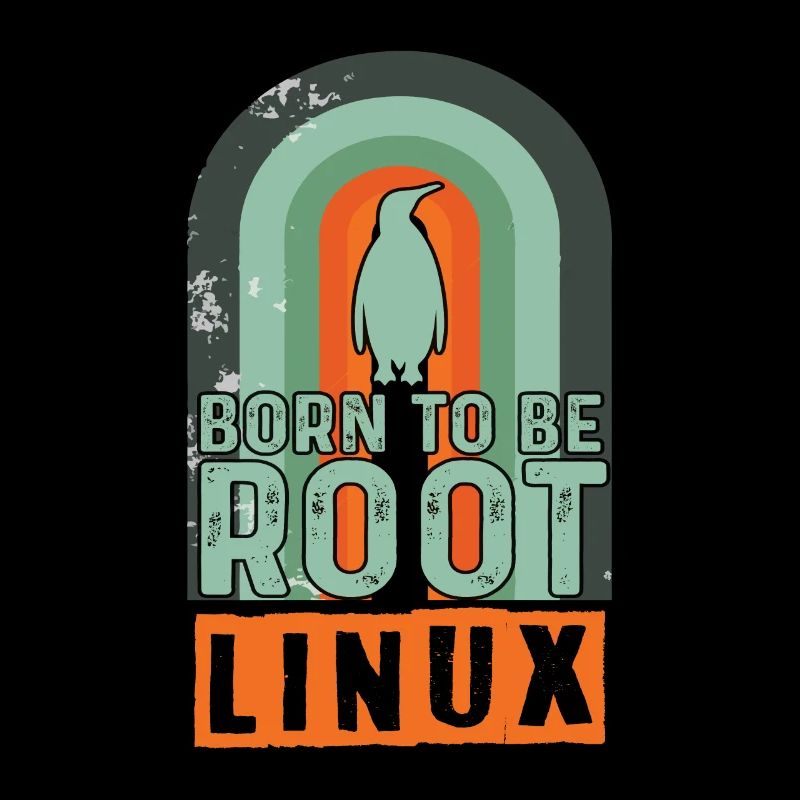 Born To Be Root Retro Linux Nerd Coding Geek