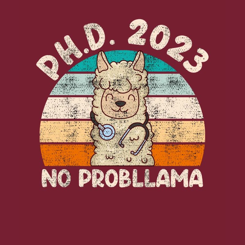 Doctoral Degree 2023 No Probllama PhD PhD Degree