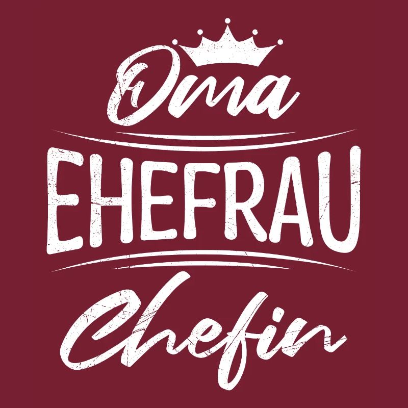 Oma Ehefrau und Chefin Muttertag super Oma