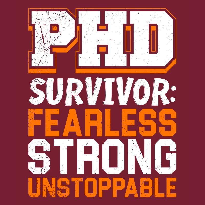Dissertation PH.D Survivor Fearless Strong