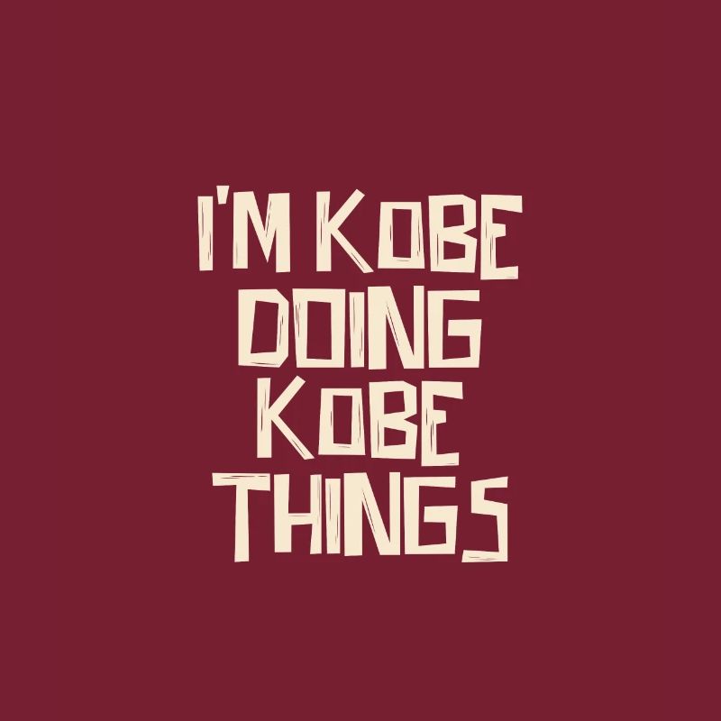 I'm Kobe doing Kobe things