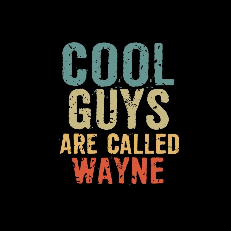Les mecs cool s’appellent wayne