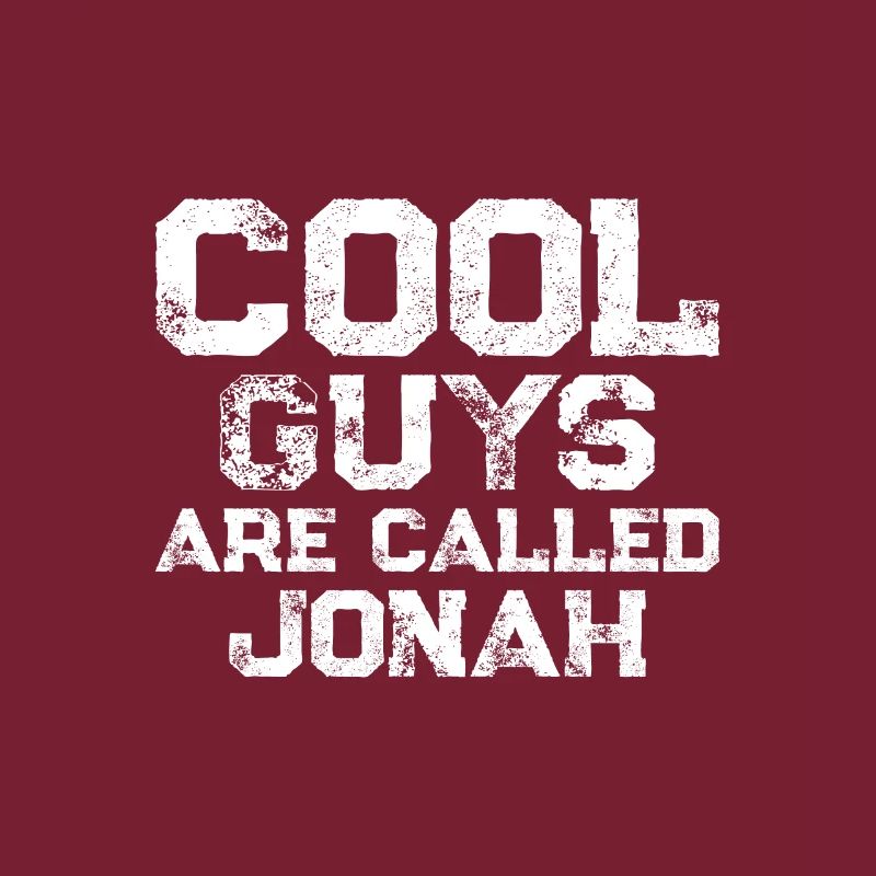 Cool guys are called Jonah