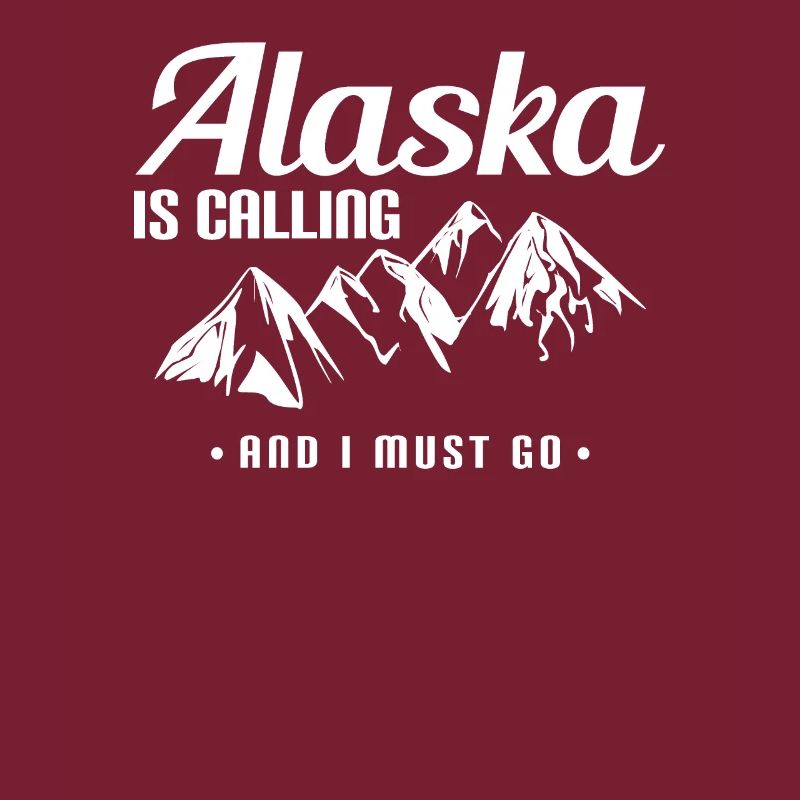 Alaska is calling