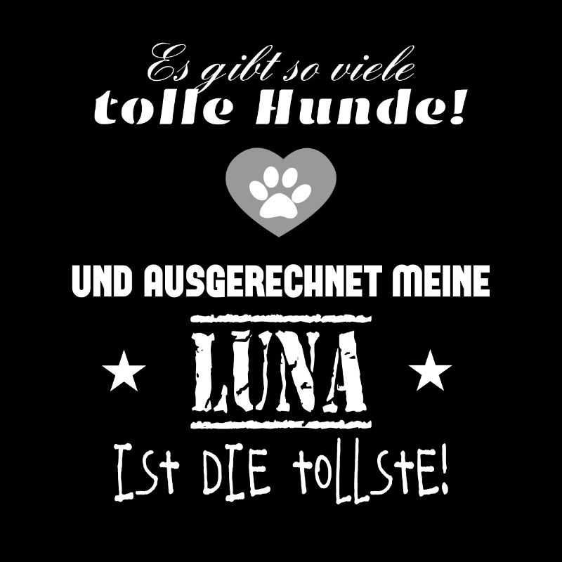 Hundename Luna Hundespruch mit Luna