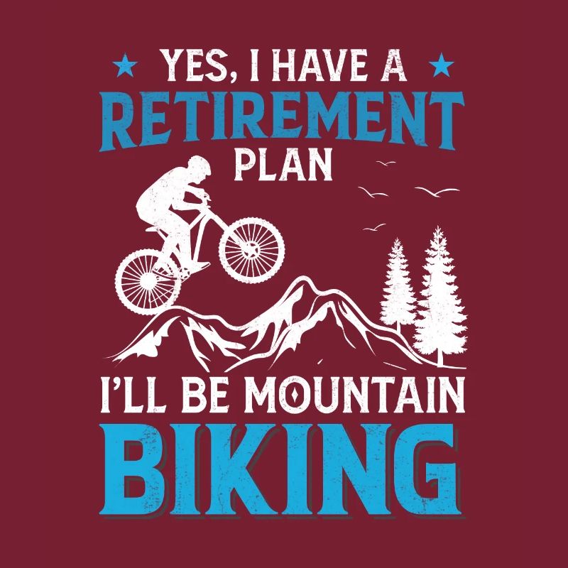 Retirement Plan - Mountain Biking