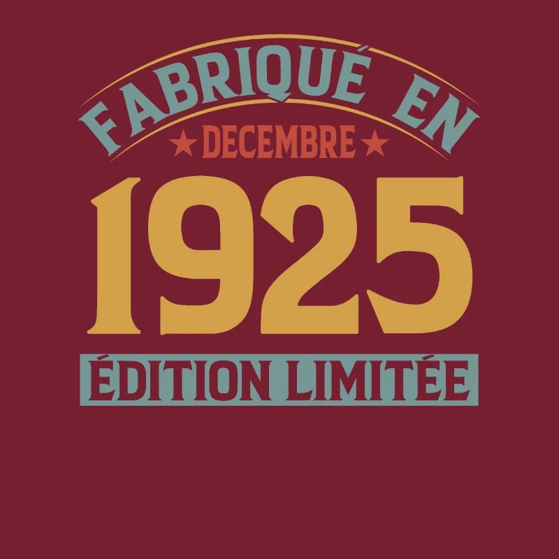Fabriqué En Décembre 1925 Édition Limitée