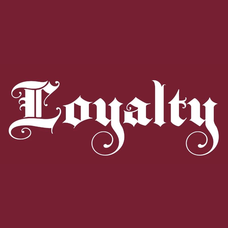 Loyalty Loyalty Fancy Script Gift