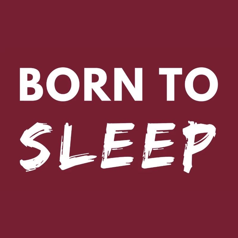 Né pour dormir. Né pour dormir.