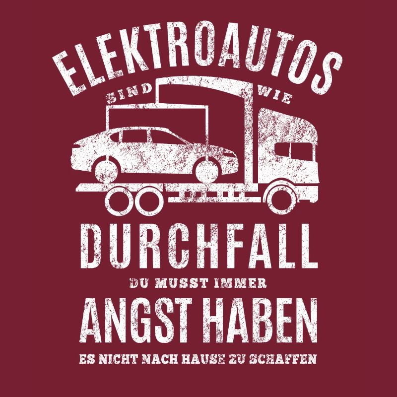 Elektroauto - E-Auto Reichweite Durchfall Spruch