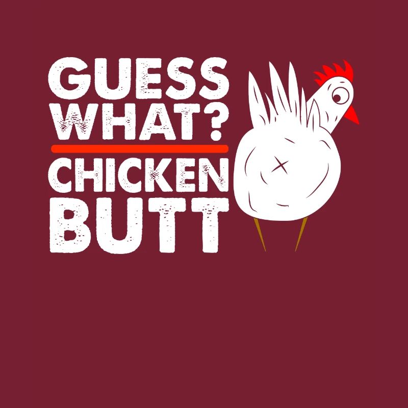Funny Guess What? Chicken Butt!