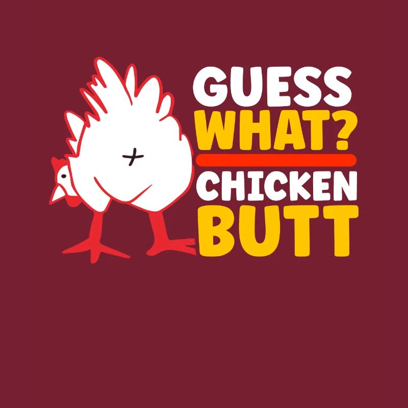 Drôle Devinez quoi ? Cul de poulet !