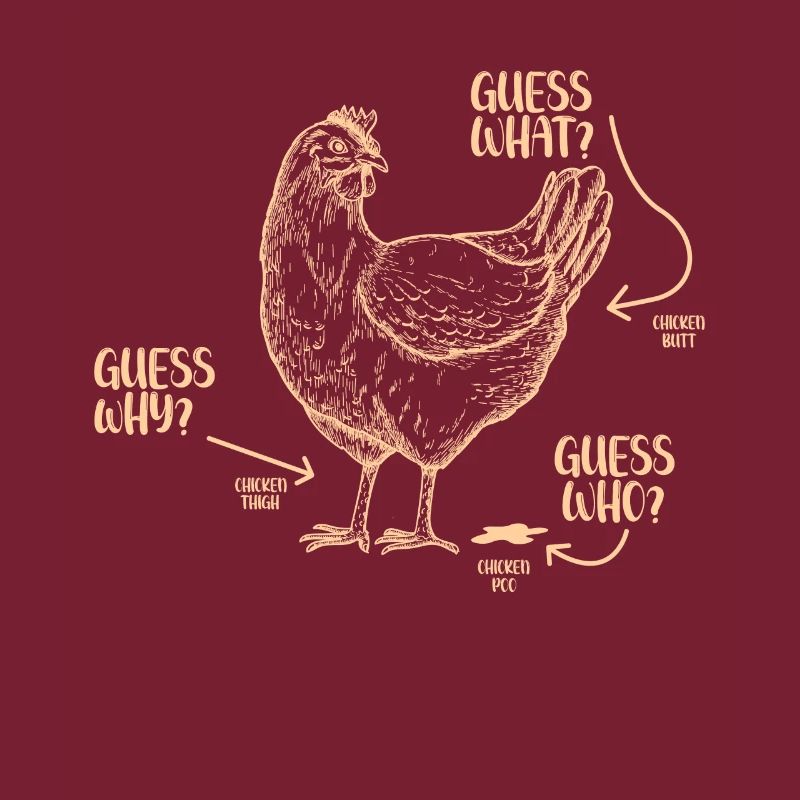 Drôle Devinez quoi ? Cul de poulet !